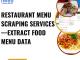  Restaurant Menu Scraping Services—Extract Food Menu Data
