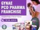 Gynae PCD Pharma Franchise - Gyno Remedies