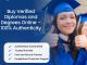 Buy Verified Diplomas and Degrees Online – 100% Authenticity