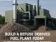 Build a Refuse Derived Fuel Plant Today – Sustainable Waste to Energy