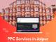 PPC Services in Jaipur