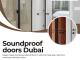 Soundproof Doors Dubai – Quiet Rooms with Niagra