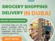 Easy Grocery Shopping Delivery in Dubai – Top Grocer