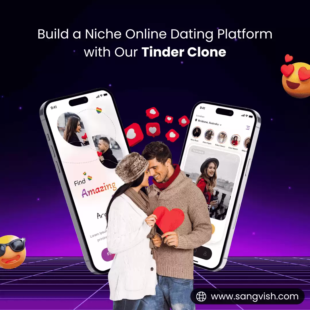 Build a Niche Online Dating Platform with Our Tinder Clone