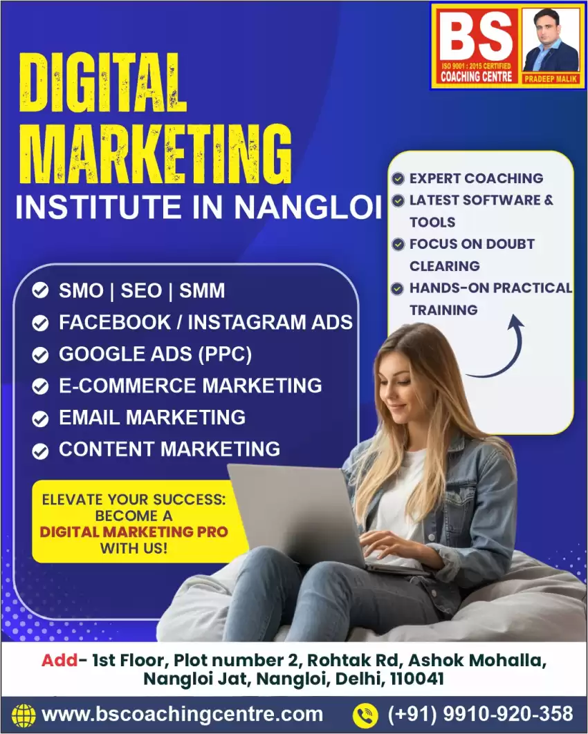 Best Digital Marketing Institute in Nangloi | BS Coaching Centre