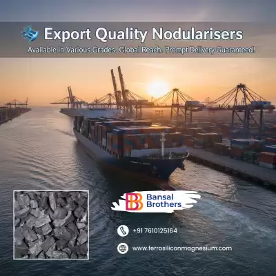 Export Quality Nodularisers Available in Various Grades with Prompt Delivery!