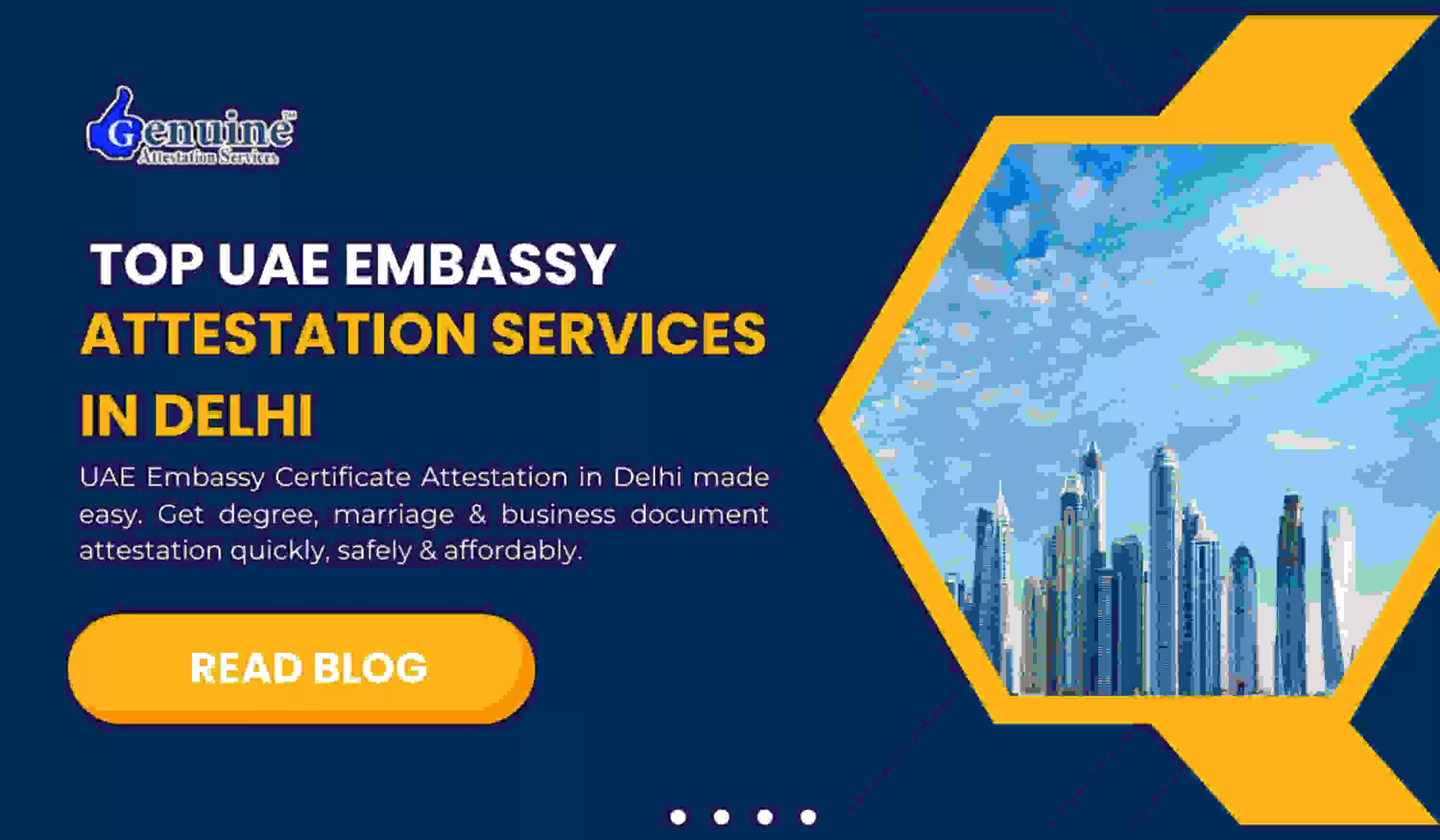 Top UAE Embassy Attestation Services in Delhi  | Safe & Secure