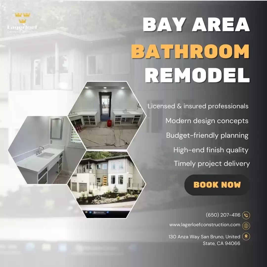 Lagerloef Construction & Remodeling | Ready for a Bay Area Bathroom Upgrade?