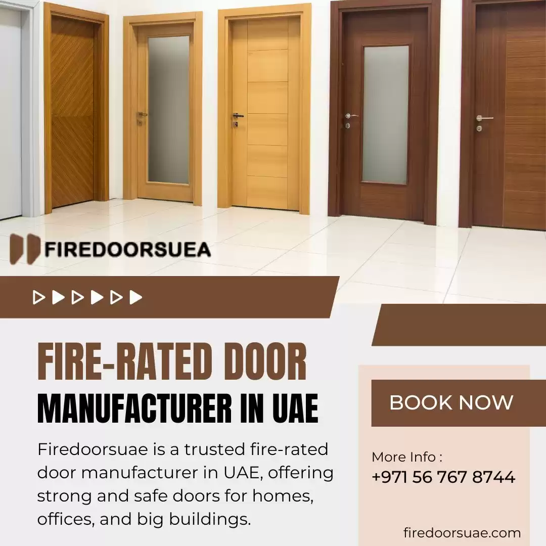Trusted Fire-Rated Door Manufacturer in UAE