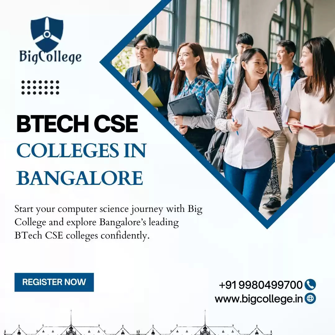 Bigcollege | BTech CSE Colleges in Bangalore
