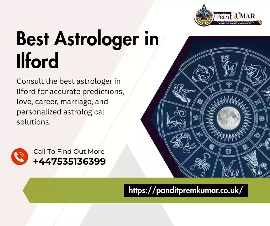 Best Astrologer in Ilford | Trusted Astrology & Spiritual Guidance