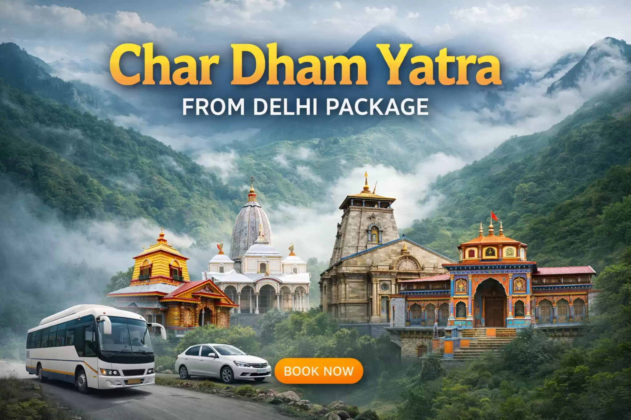 Char Dham Yatra from Delhi Package – Divine Travel Made Easy