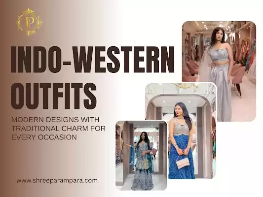 Indo-Western Wear for Women in Indore: Modern Ethnic Styles