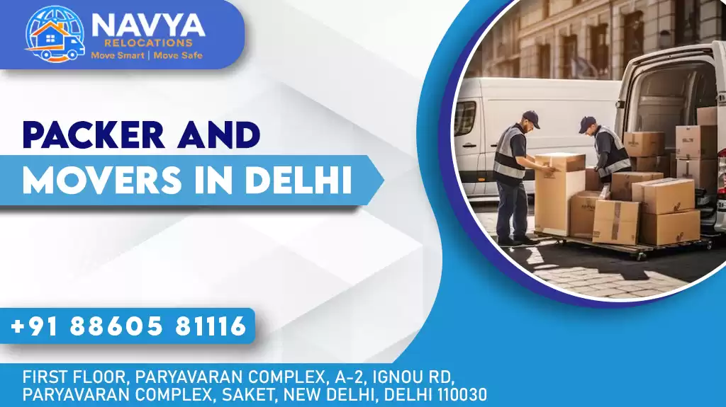 Best Packer and Movers in Delhi – Navya Relocations | Home & Office Shifting in Delhi NCR