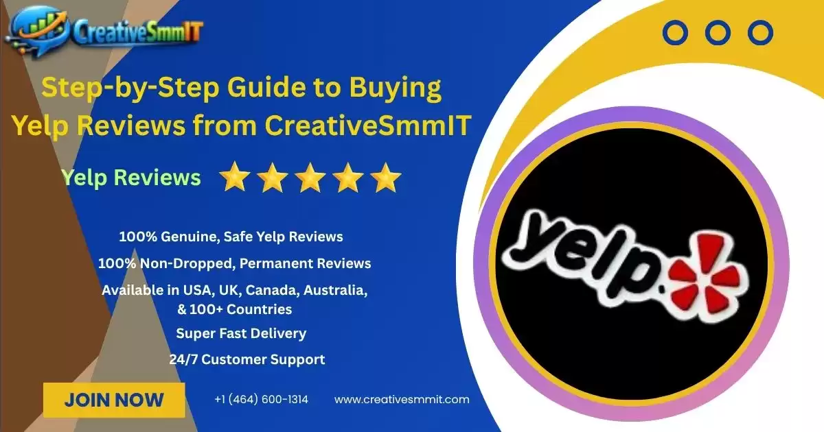 Step-by-Step Guide to Buying Yelp Reviews from CreativeSmmIT