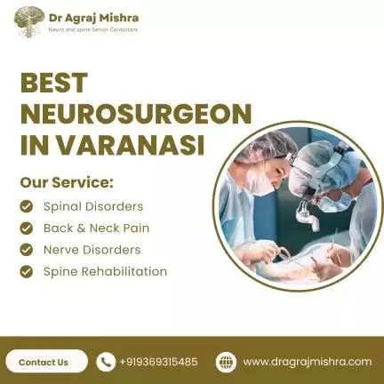 Best Neurosurgeon in Varanasi – Dr. Agraj Mishra