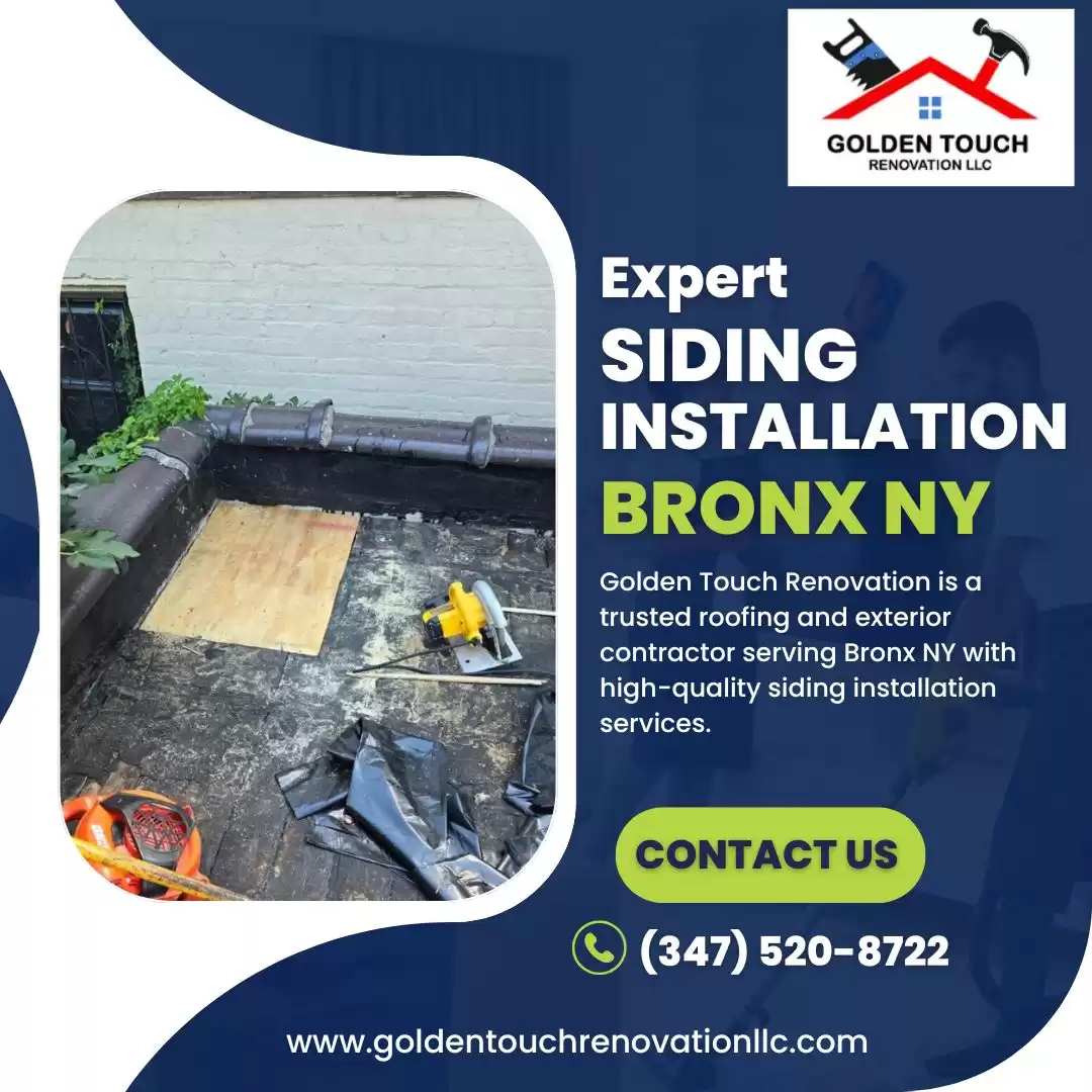 Expert Siding Installation Bronx NY | Golden Touch Renovation