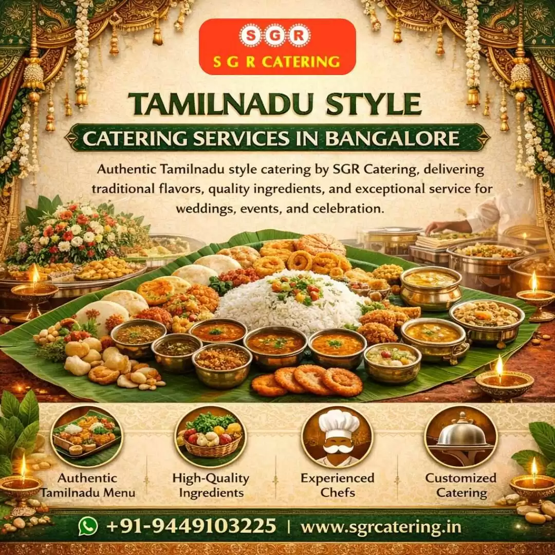 Tamilnadu Style Catering Services in Bangalore | Caterers in Bangalore