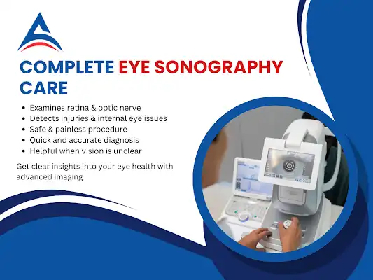 Complete Eye Sonography Care for Accurate Diagnosis