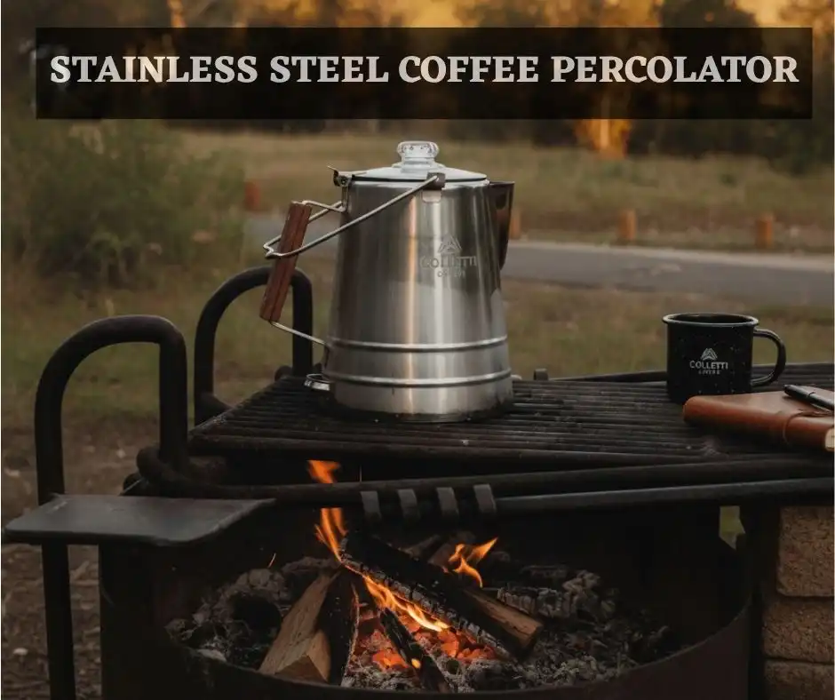 Brew Bold, Timeless Flavor with a Premium Stainless Steel Coffee Percolator 