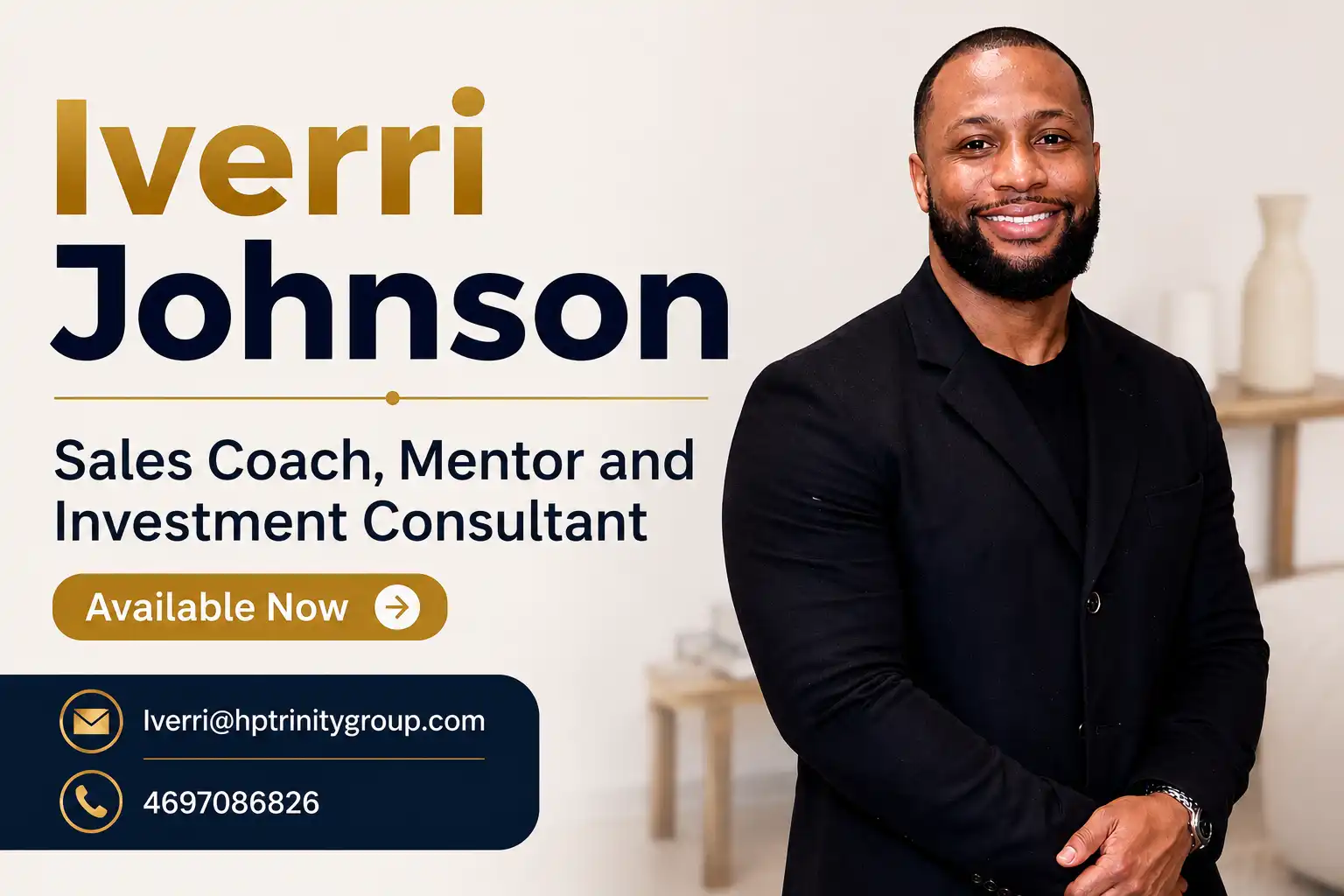 Iverri Johnson Sales Coach, Mentor and Investment Consultant Available Now