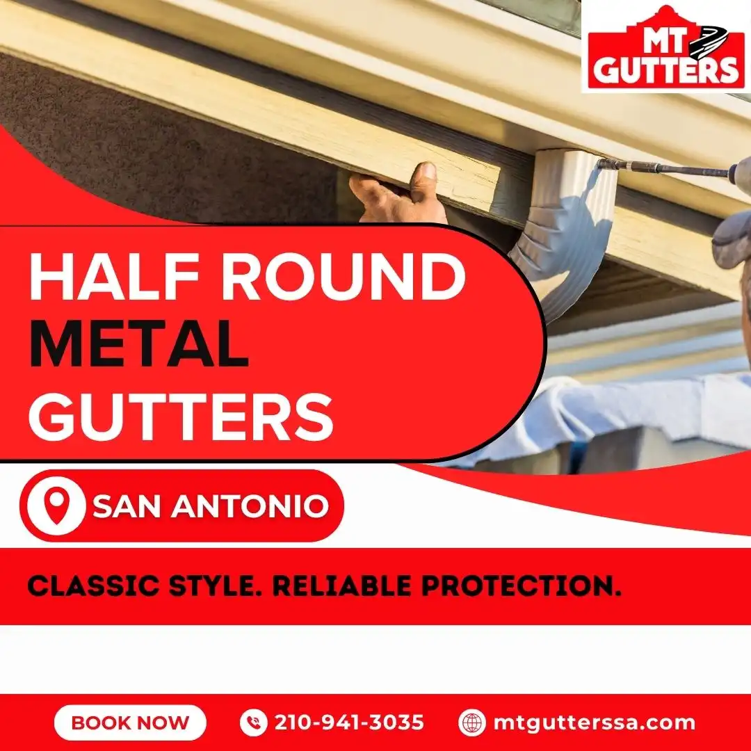 Half Round Metal Gutters in San Antonio