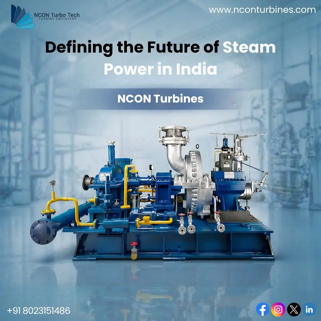 Steam Turbine Manufacturers in India – NCON Turbines