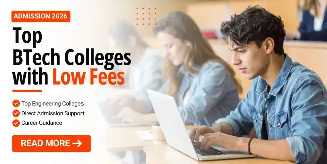Top BTech Colleges in India With Low Fees: 2026 List