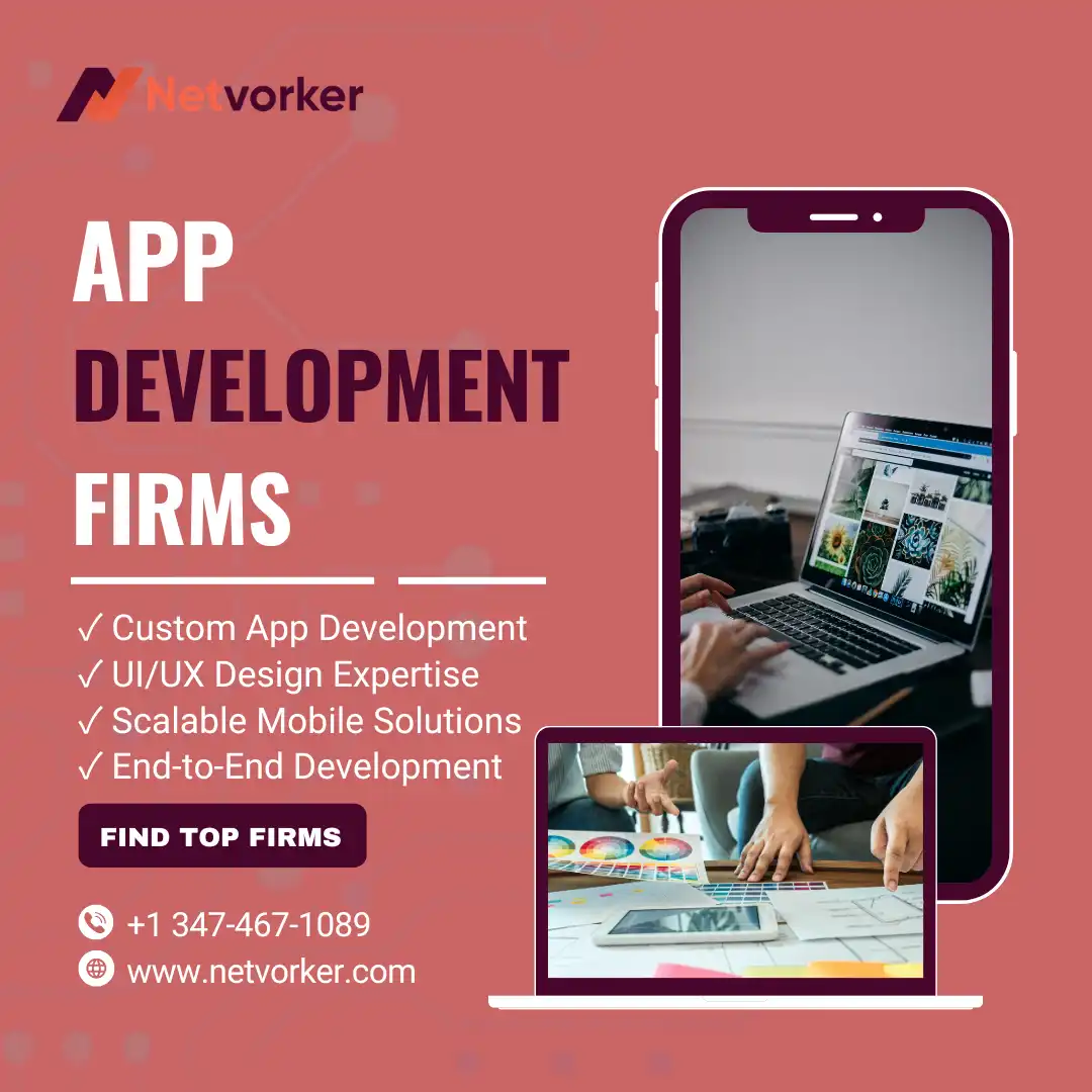 Find the Best App Development Firms on Netvorker 