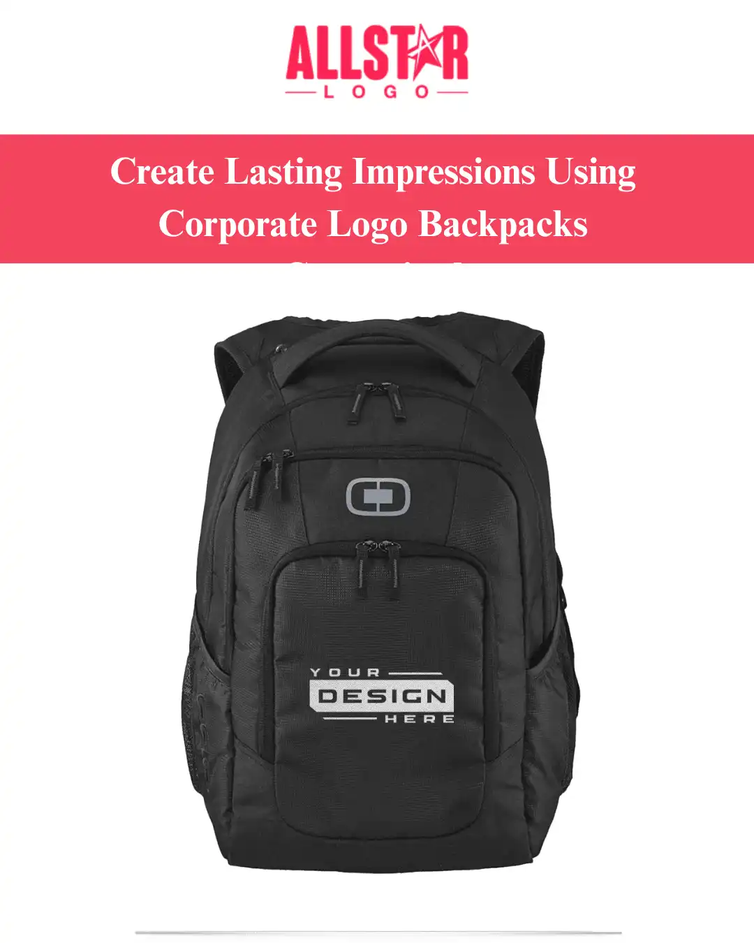 Create Lasting Impressions Using Corporate Logo Backpacks Customized