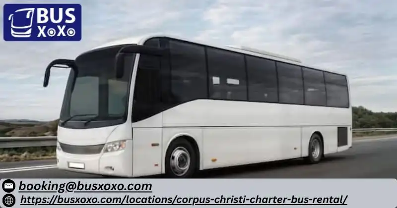Affordable Corpus Christi Charter Bus & Minibus Rentals