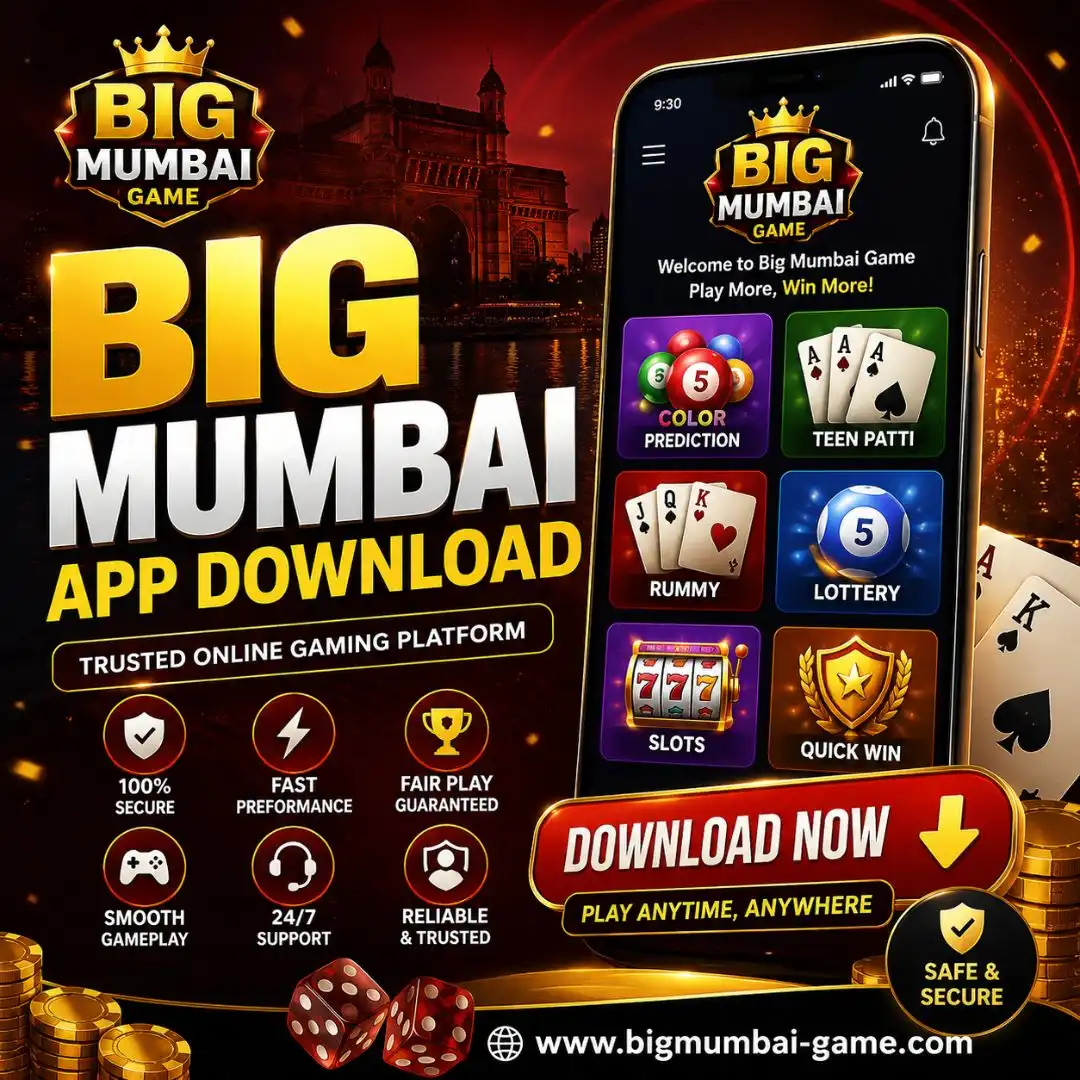 Big Mumbai App Download – Trusted Online Gaming Platform Hub