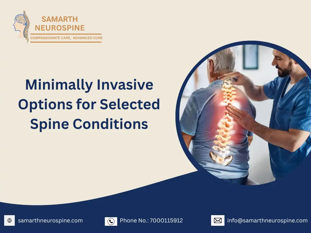 Minimally Invasive Options for Selected Spine Conditions