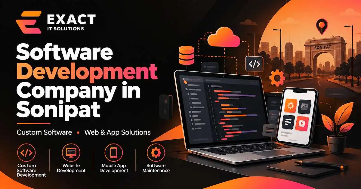 Custom Software Development Solutions for Businesses in Sonipat
