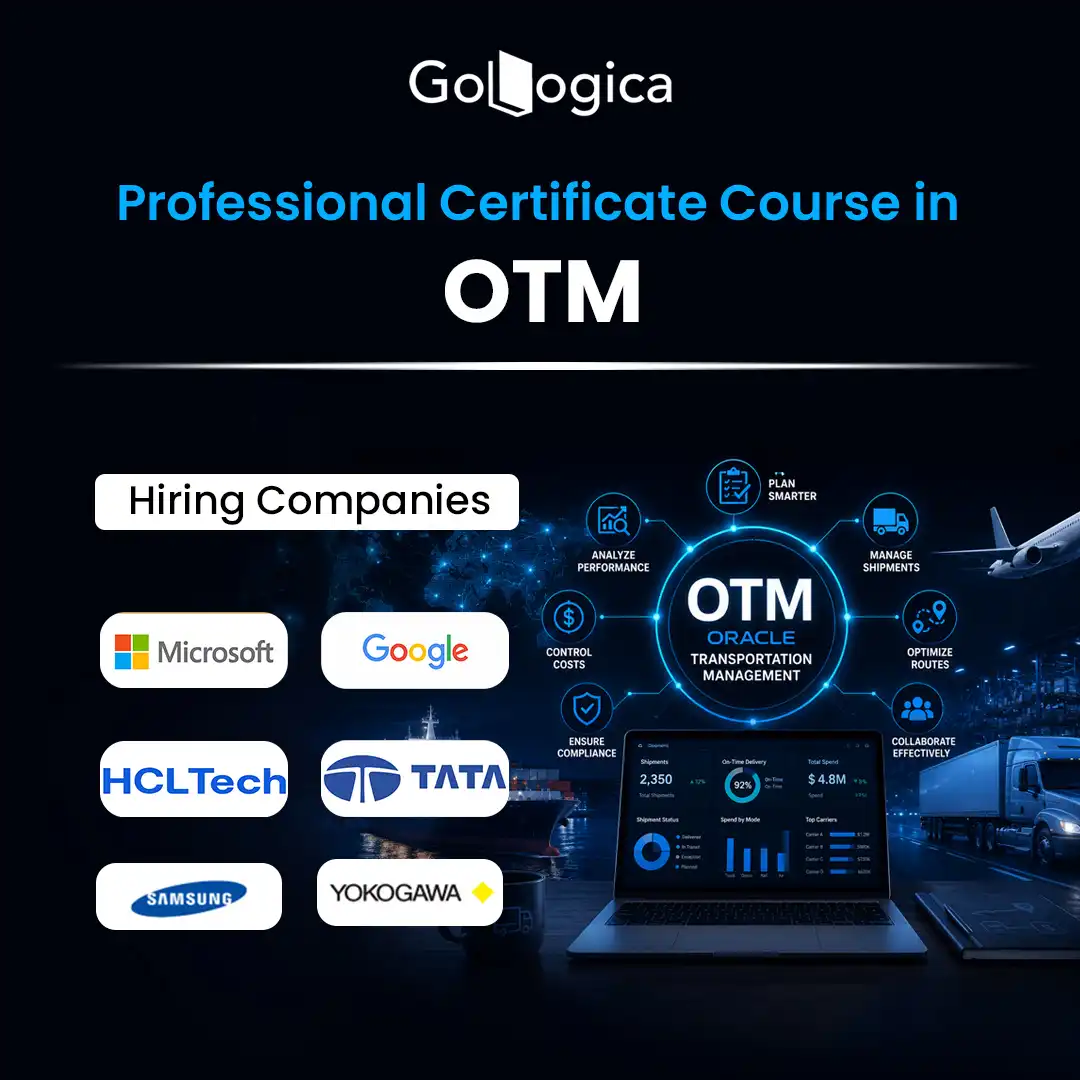 Oracle OTM Training by GoLogica | Build Practical Logistics Knowledge