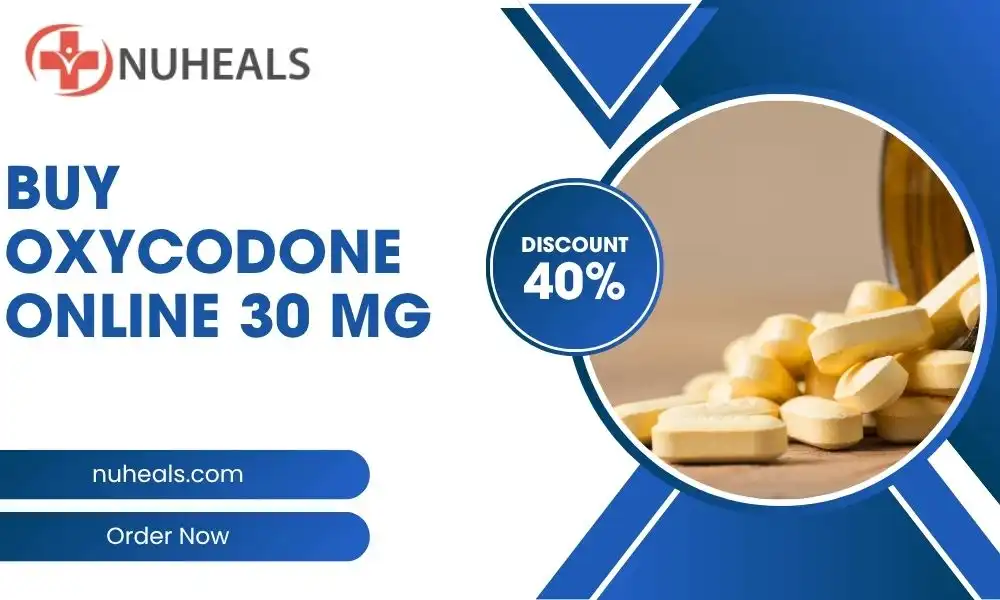 How To Buy Oxycodone Online 30 MG at 30% Discount